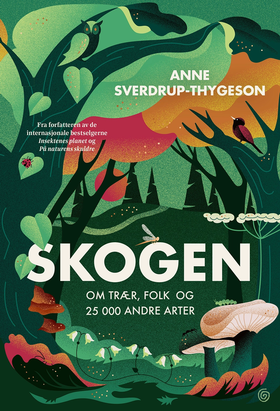 Omslaget på Anne Sverdrup-Thygesons bok, Skogen