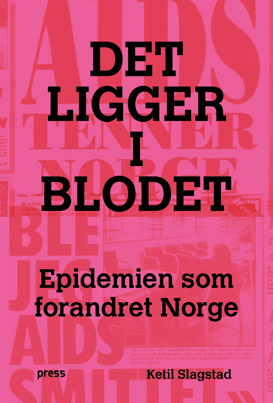 Omslaget til boken «Det ligger i blodet – Epidemien som forandret Norge»